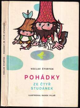 Pohádky ze čtyř studánek - Václav Čtvrtek (1969, Severočeské nakladatelství) - ID: 769196