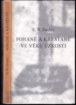 Pohané a křesťané ve věku úzkosti