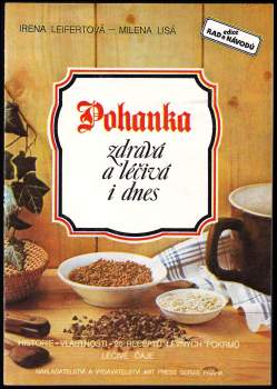 Pohanka zdravá a léčivá i dnes
