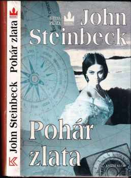 John Steinbeck: Pohár zlata : život sira Henryho Morgana, korzára