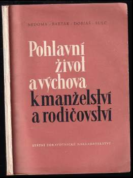 Pohlavní život a výchova k manželství a rodičovství