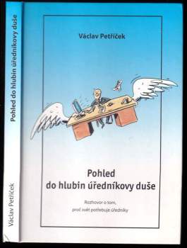 Pohled do hlubin úředníkovy duše