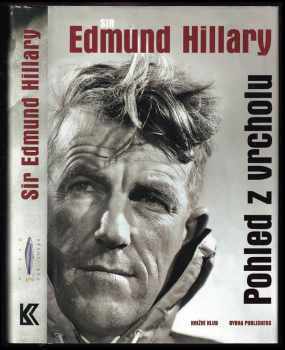 Pohled z vrcholu - Edmund Hillary, Edmund Hillary (1999, Rybka Publishers) - ID: 774963