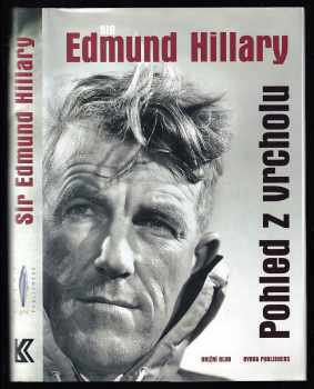 Edmund Hillary: Pohled z vrcholu