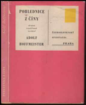 Pohlednice z Číny : malá knížka o velké Číně - Adolf Hoffmeister (1956, Československý spisovatel) - ID: 731881