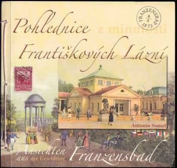 Pohlednice z minulosti Františkových Lázní