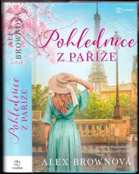 Alexandra Brown: Pohlednice z Paříže