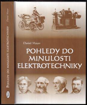 Pohledy do minulosti elektrotechniky
