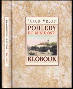 Pohledy do minulosti Klobouk