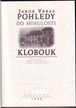 Emil Kordiovský: Pohledy do minulosti Klobouk