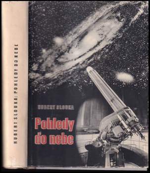 Hubert Slouka: Pohledy do nebe
