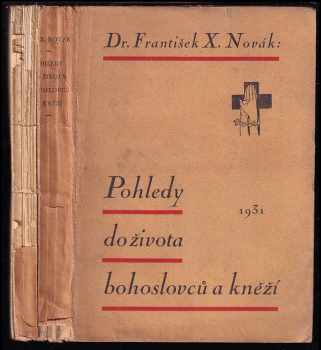 František Xaver Novák: Pohledy do života bohoslovců a kněží : aforismy