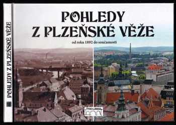Petr Mazný: Pohledy z plzeňské věže