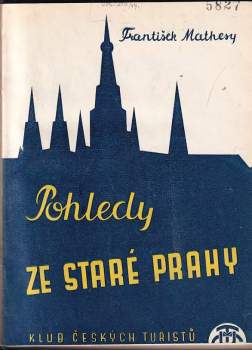 František Mathesy: Pohledy ze staré Prahy