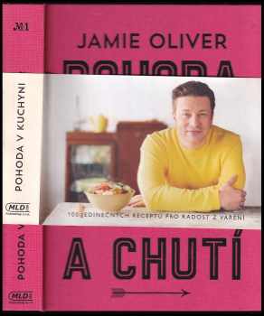 Jamie Oliver: Pohoda v kuchyni