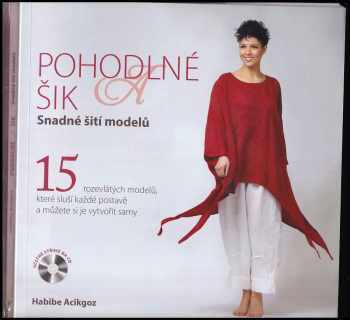 Habibe Acikgoz: Pohodlné a šik