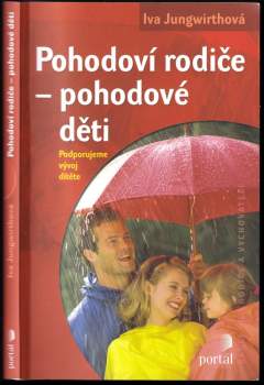 Pohodoví rodiče - pohodové děti