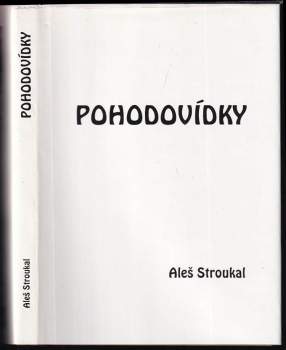 Aleš Stroukal: Pohodovídky