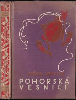 Pohorská vesnice : Povídka ze života lidu venkovského