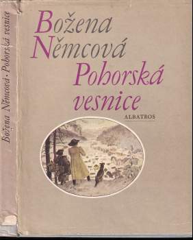 Pohorská vesnice : povídka ze života lidu venkovského