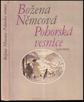 Božena Němcová: Pohorská vesnice