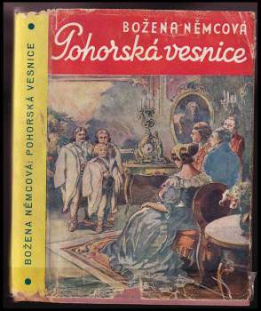 Božena Němcová: Pohorská vesnice