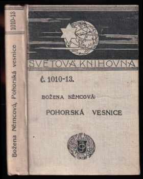 Božena Němcová: Pohorská vesnice - povídka ze života lidu venkovského