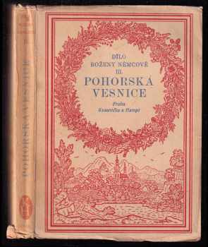 Pohorská vesnice : Povídka ze života lidu venkovského - Božena Němcová (1928, Kvasnička a Hampl) - ID: 1870817