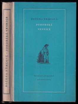 Božena Němcová: Pohorská vesnice : Povídka ze života lidu venkovského