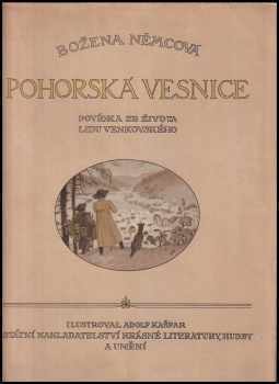 Pohorská vesnice : povídka ze života venkovského lidu - Božena Němcová (1954, Státní nakladatelství krásné literatury, hudby a umění) - ID: 106509