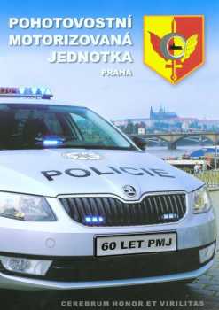 Martin Herzán: Pohotovostní motorizovaná jednotka Praha