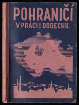 Pohraničí v práci a oddechu