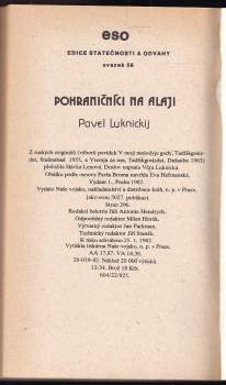 Pavel Nikolajevič Luknickij: Pohraničníci na Alaji