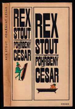 Pohřbený César - Rex Stout (1970, Odeon) - ID: 733511