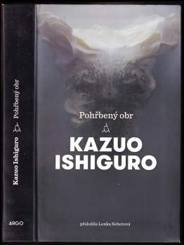 Kazuo Ishiguro: Pohřbený obr