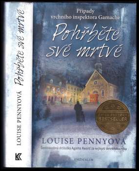 Louise Penny: Pohřběte své mrtvé