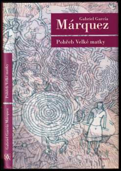 Gabriel García Márquez: Pohřeb Velké matky