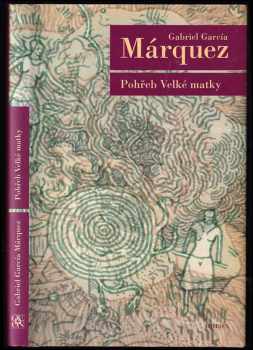 Gabriel García Márquez: Pohřeb Velké matky