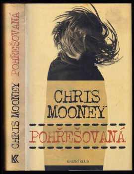 Chris Mooney: Pohřešovaná