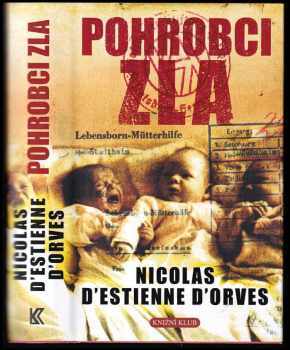 Nicolas d' Estienne d'Orves: Pohrobci zla