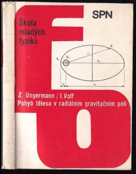 Ivo Volf: Pohyb tělesa v radiálním gravitačním poli