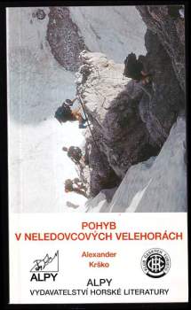 Otokar Simm: Pohyb v neledovcových velehorách