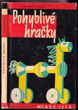 Ferdinand Olšanský: Pohyblivé hračky