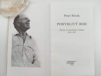 Peter Brook: Pohyblivý bod
