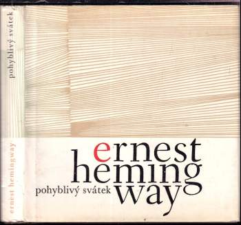 Ernest Hemingway: Pohyblivý svátek