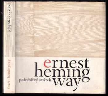 Pohyblivý svátek - Ernest Hemingway, Stanislav Mareš (1966, Odeon) - ID: 802331