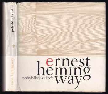 Ernest Hemingway: Pohyblivý svátek