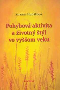 Pohybová aktivita a životný štýl vo vyššom veku