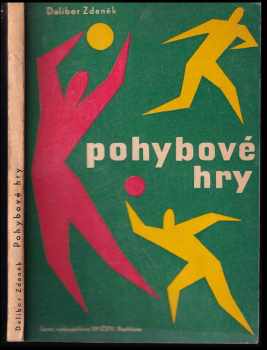 Dalibor Zdeněk: Pohybové hry
