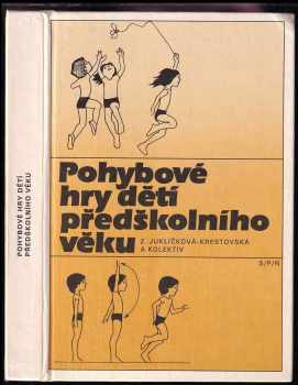 Pohybové hry dětí předškolního věku